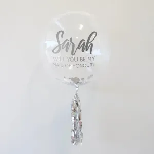 Personalised Be My Maid of Honour Bubble Balloon